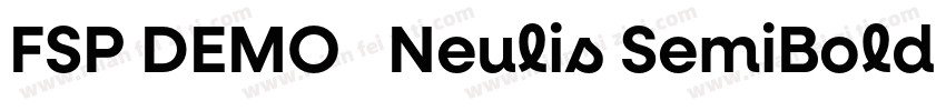 FSP DEMO   Neulis SemiBold Regula字体转换